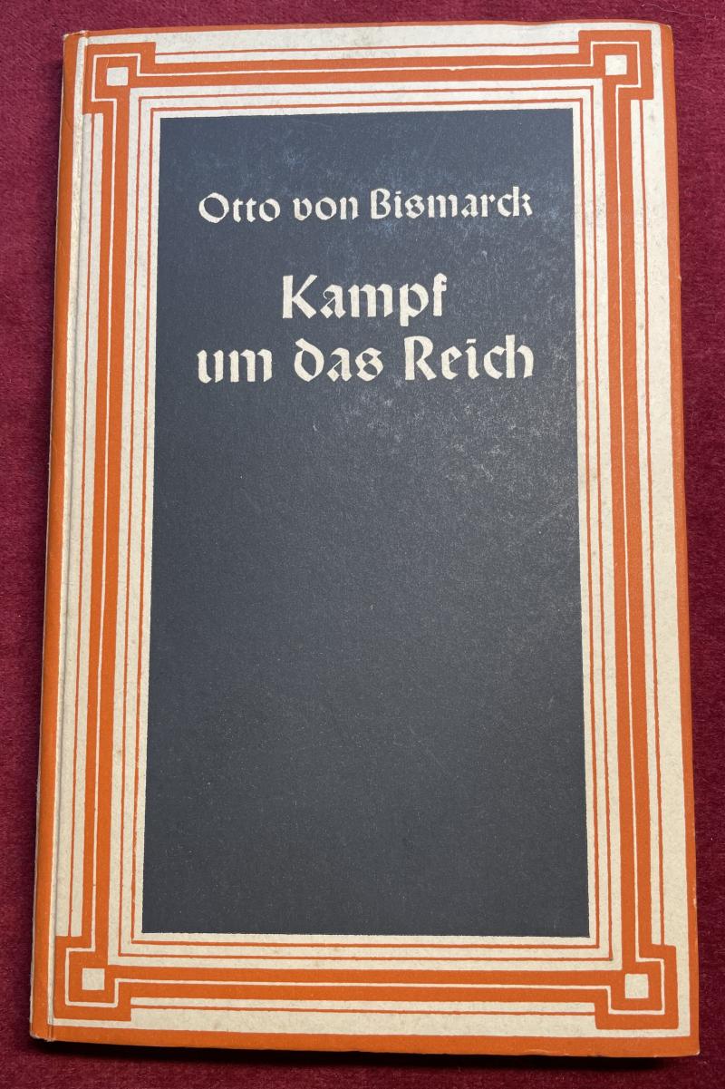 3rd Reich Buch Kamp um das Reich von Otto von Bismarck