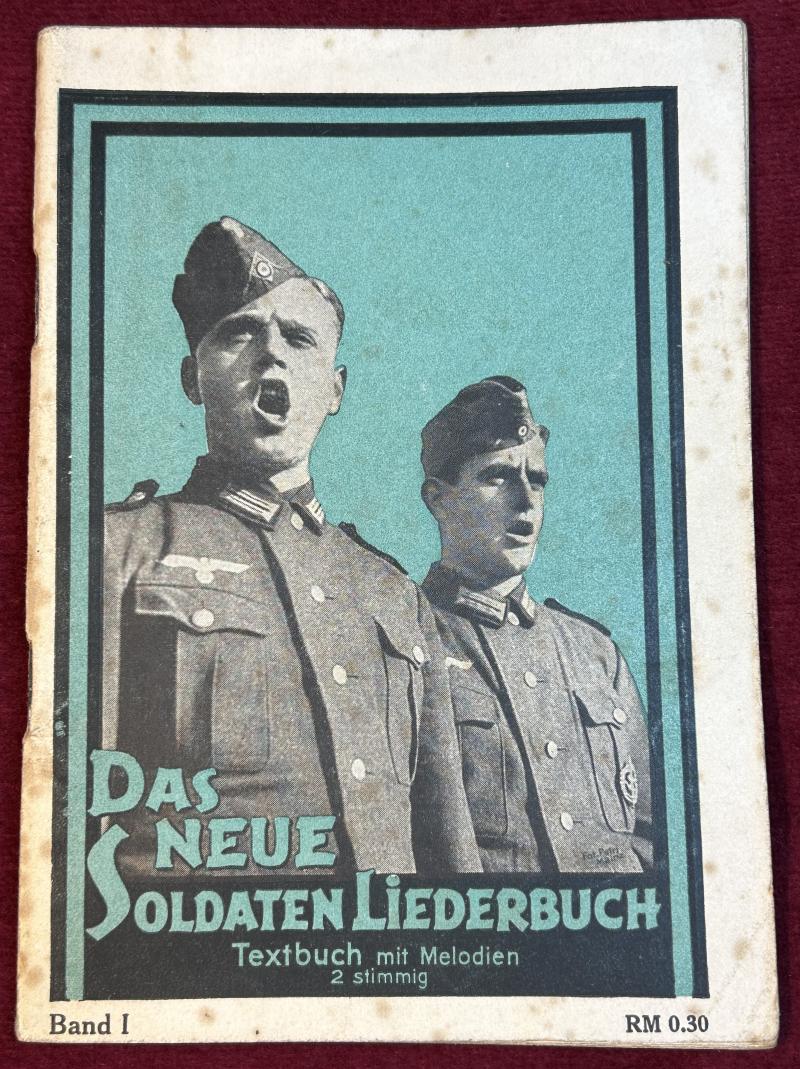 3rd Reich Das neue Soldaten Liederbuch (Band 1)